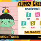 CLUMSY GREENIE